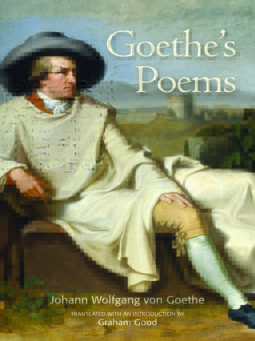 Title details for Goethe's Poems by Johann Wolfgang von Goethe - Available